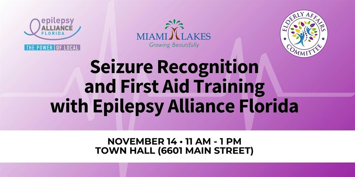 Seizure Recognition and First Aid Training with Epilepsy Alliance Florida