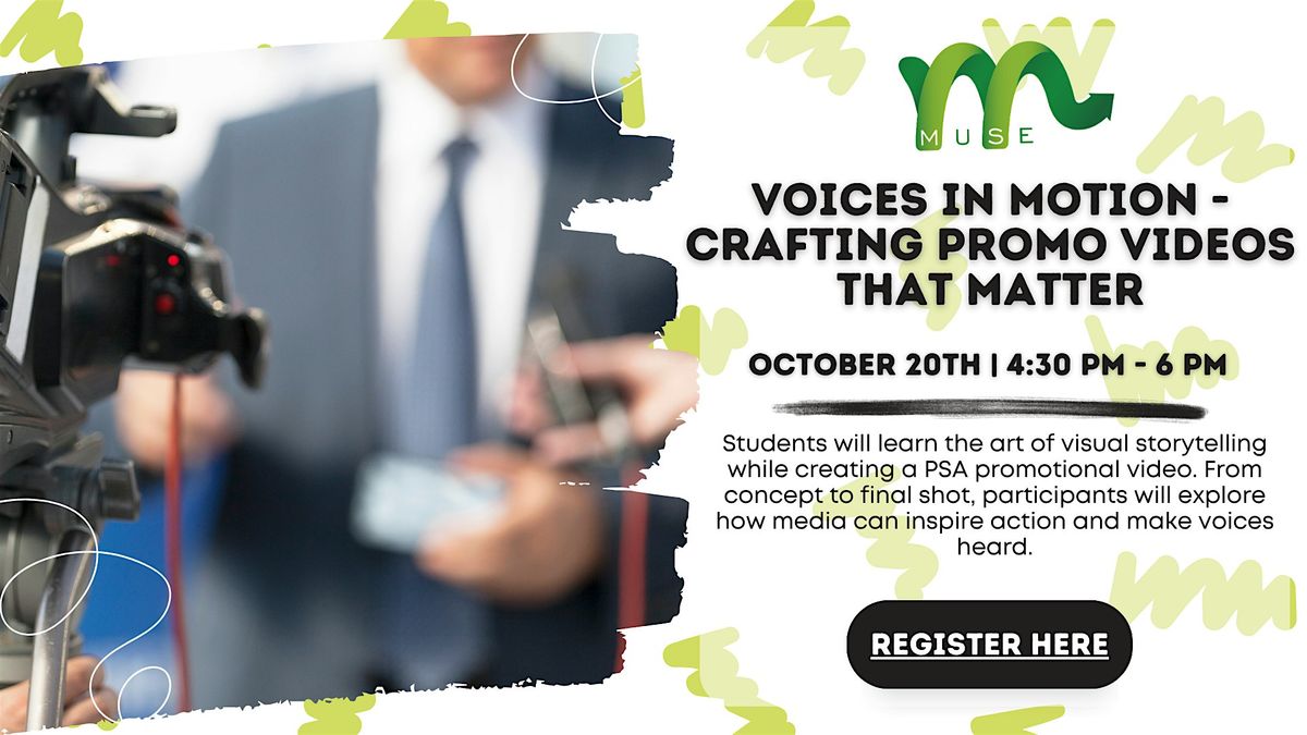 Teen Muse: Voices In Motion - Crafting Promo Videos That Matter