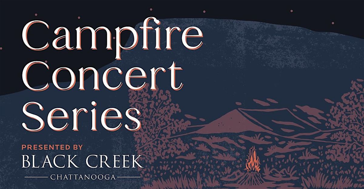 Spring 2025 Campfire Concert Series Season Pass