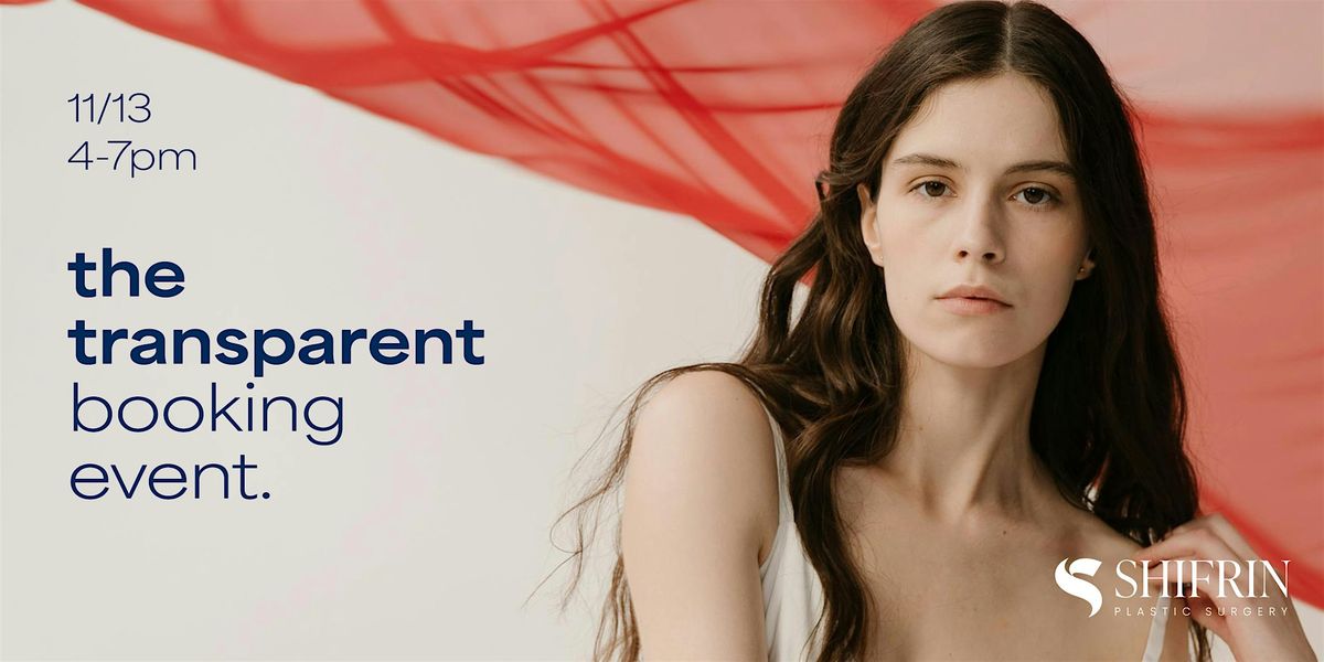 Shifrin Plastic Surgery: The Transparent Booking Event