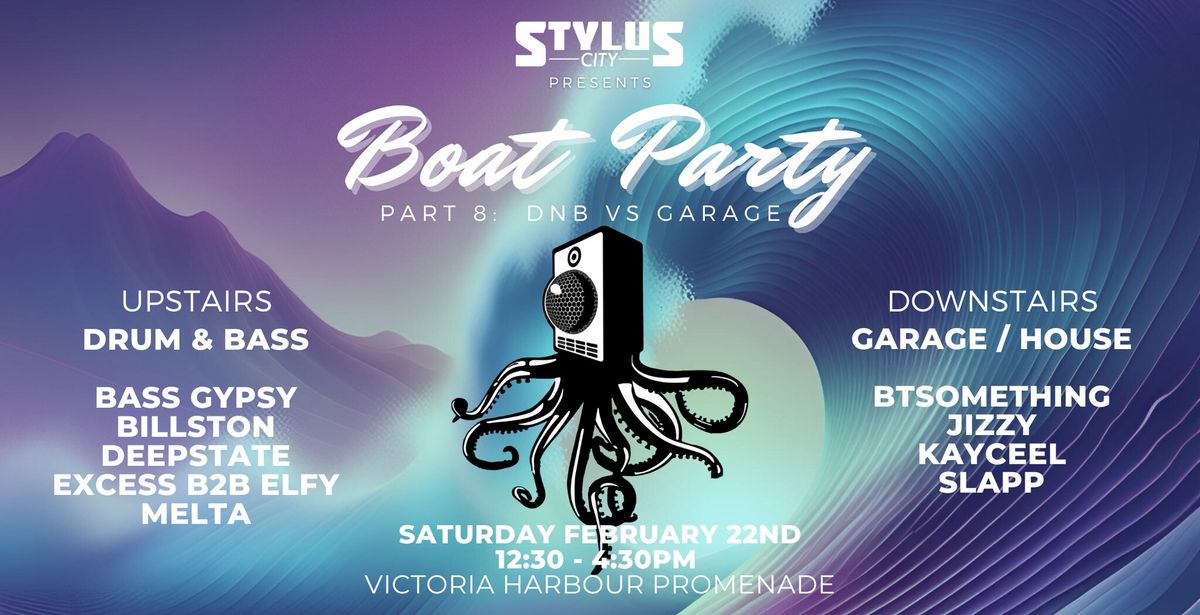 Stylus City Boat Party #8 (DNB vs GARAGE)