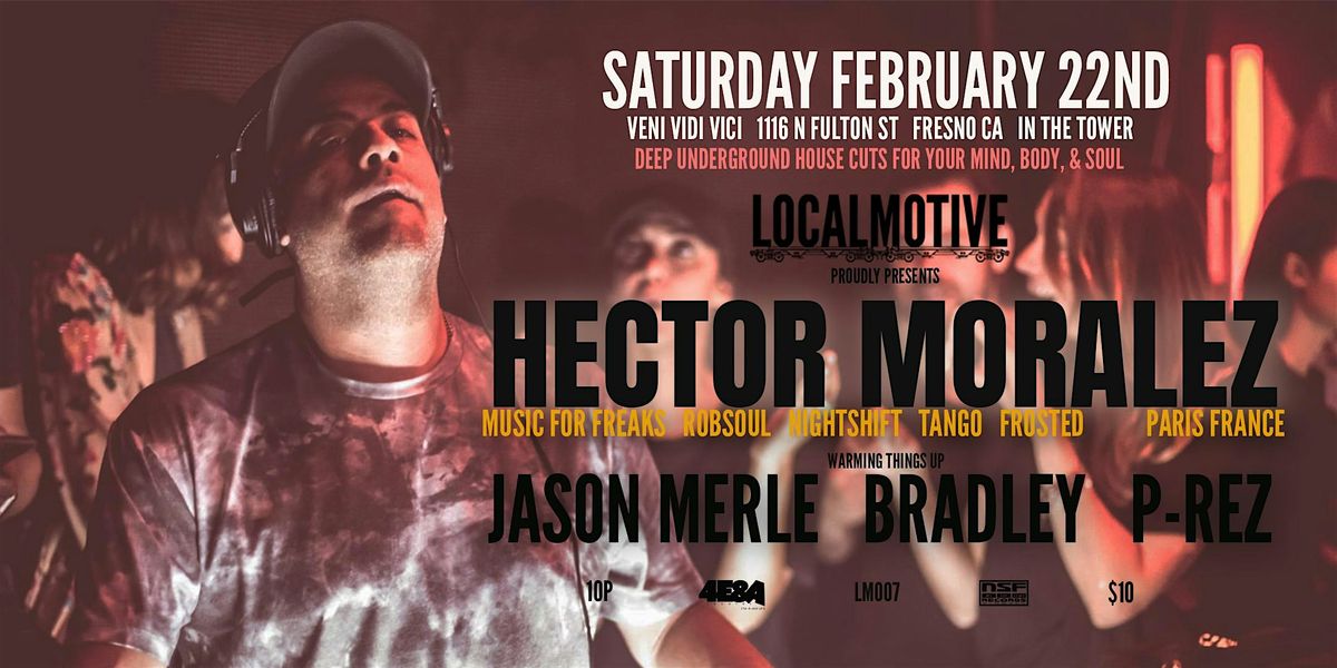 LOCALMOTIVE 007 with Hector Moralez (Paris France)