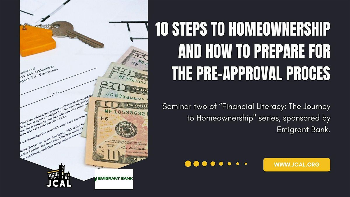 10 Steps to Homeownership and How to Prepare For the Pre-Approval Process