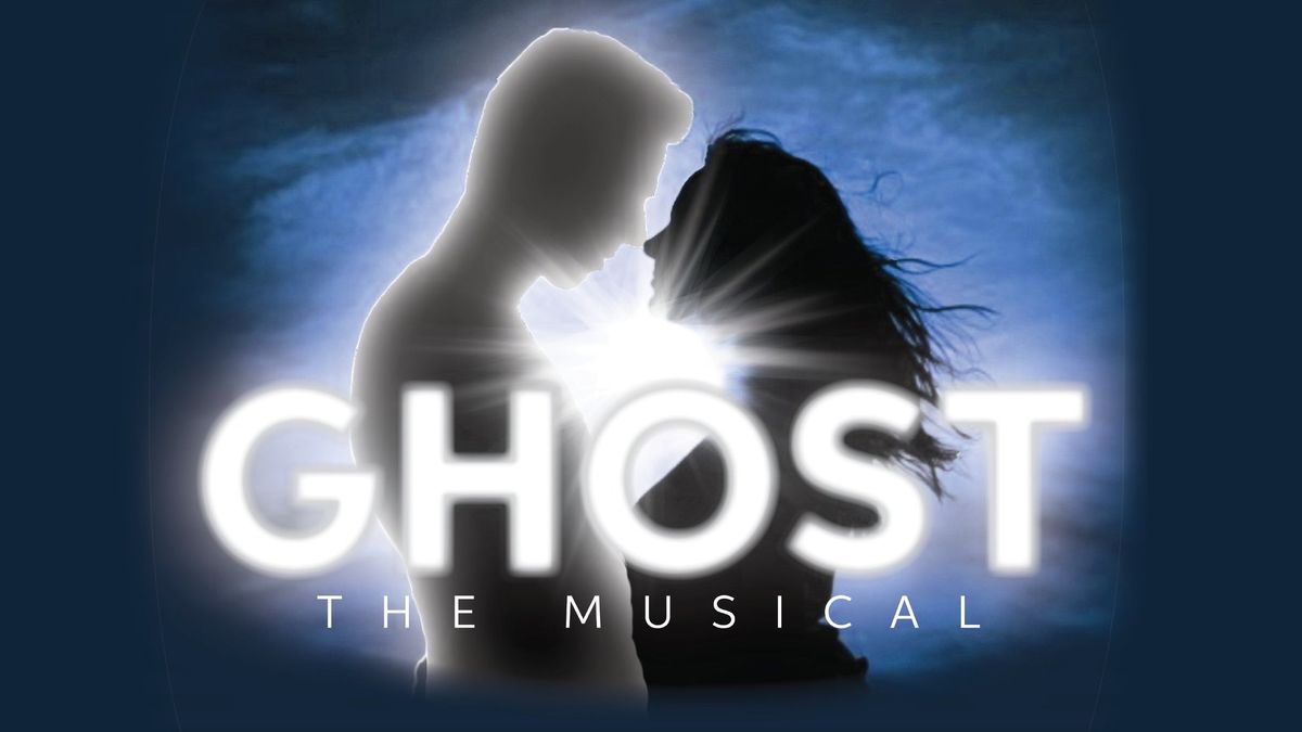 Ghost the Musical