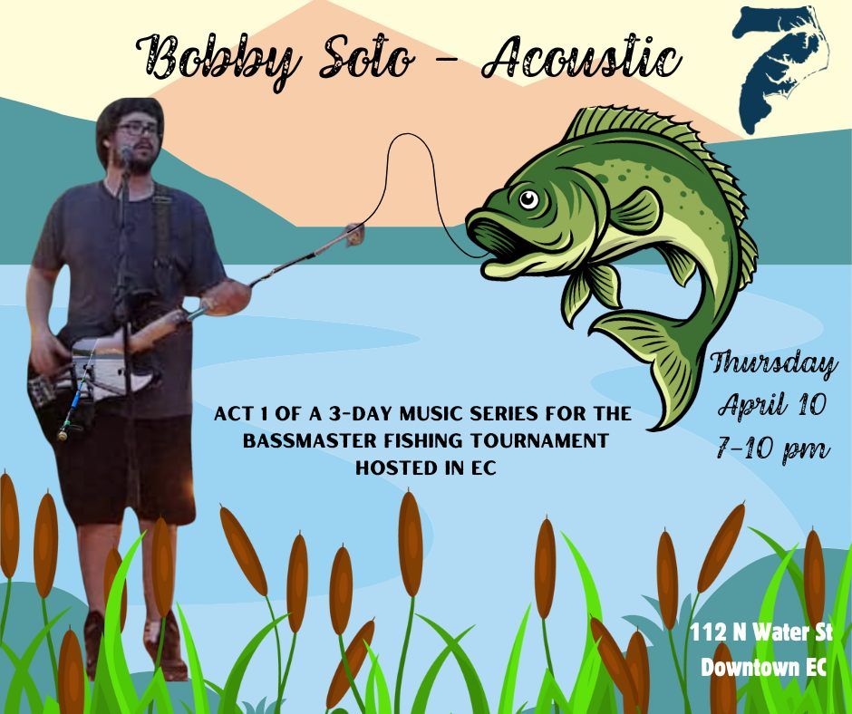 LIVE MUSIC - Bobby Soto Acoustic