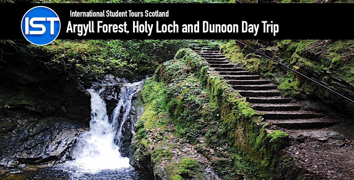Argyll Forest, Glen Branter and Holy Loch Day Trip