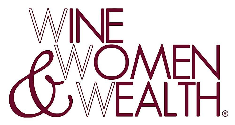 Wine, Women and Wealth\u2122\ufe0f- Wilmington NC