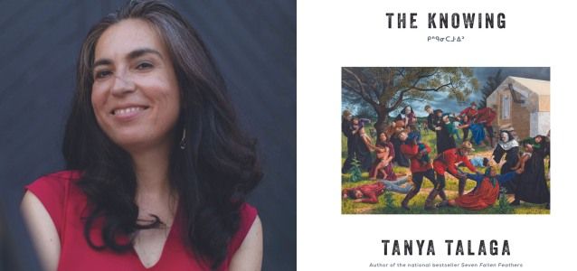 Tanya Talaga: The Knowing