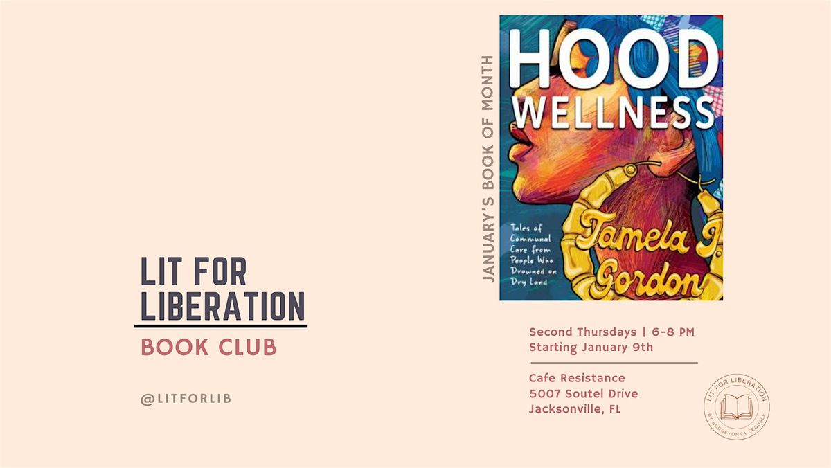 Lit for Liberation Book Club - Hood Wellness