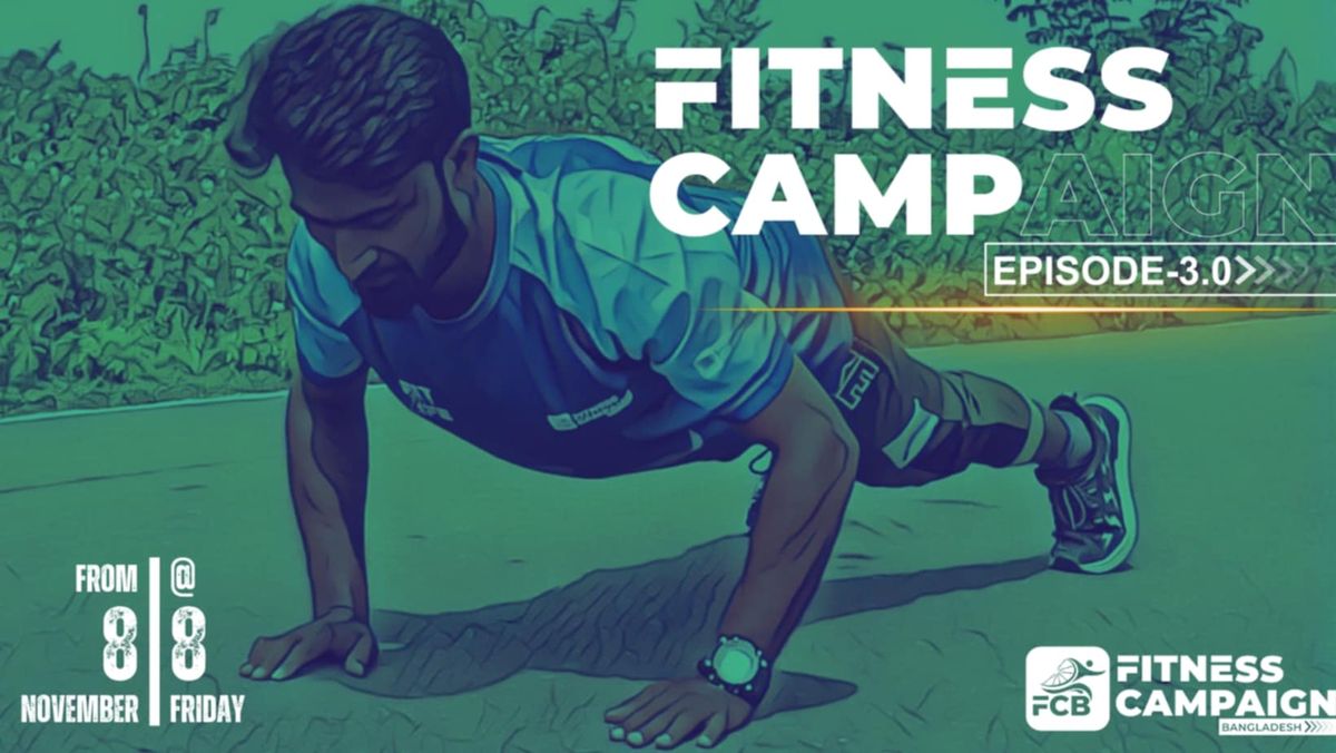 Fitness Camp Ep 3.0 !!