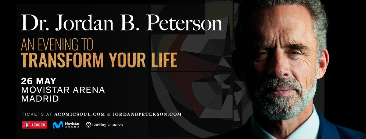 Dr. Jordan B. Peterson \u2013 An Evening to Transform Your Life | Madrid 2025