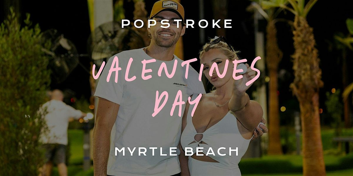 Valentine's Date Night at PopStroke Broadway at the Beach