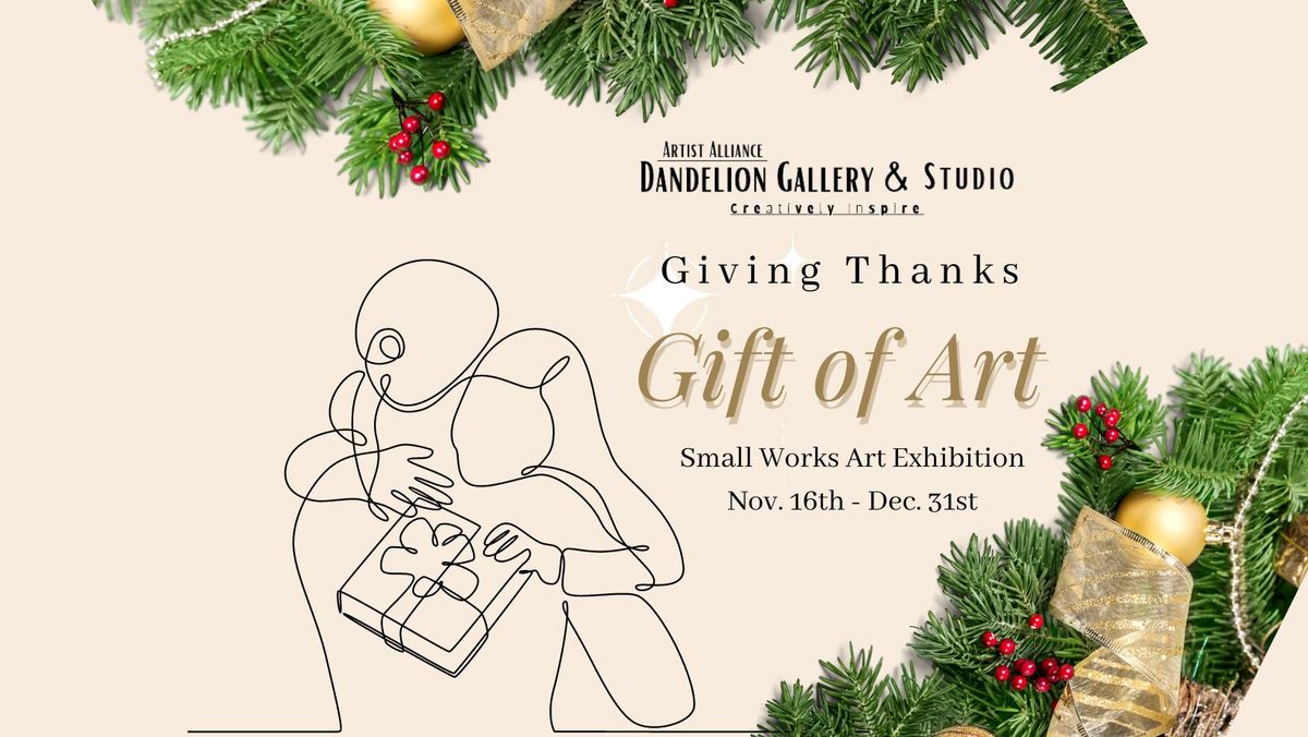 "Giving Thanks" Small Works Art Gift Exhibition