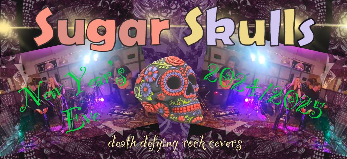 Sugar Skulls New Year\u2019s Eve at The Plough Inn, New Romney