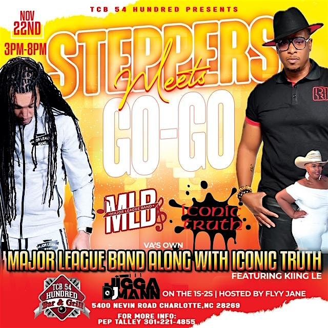Steppers meets GoGo @ TCB 54 Hundred Bar & Grill