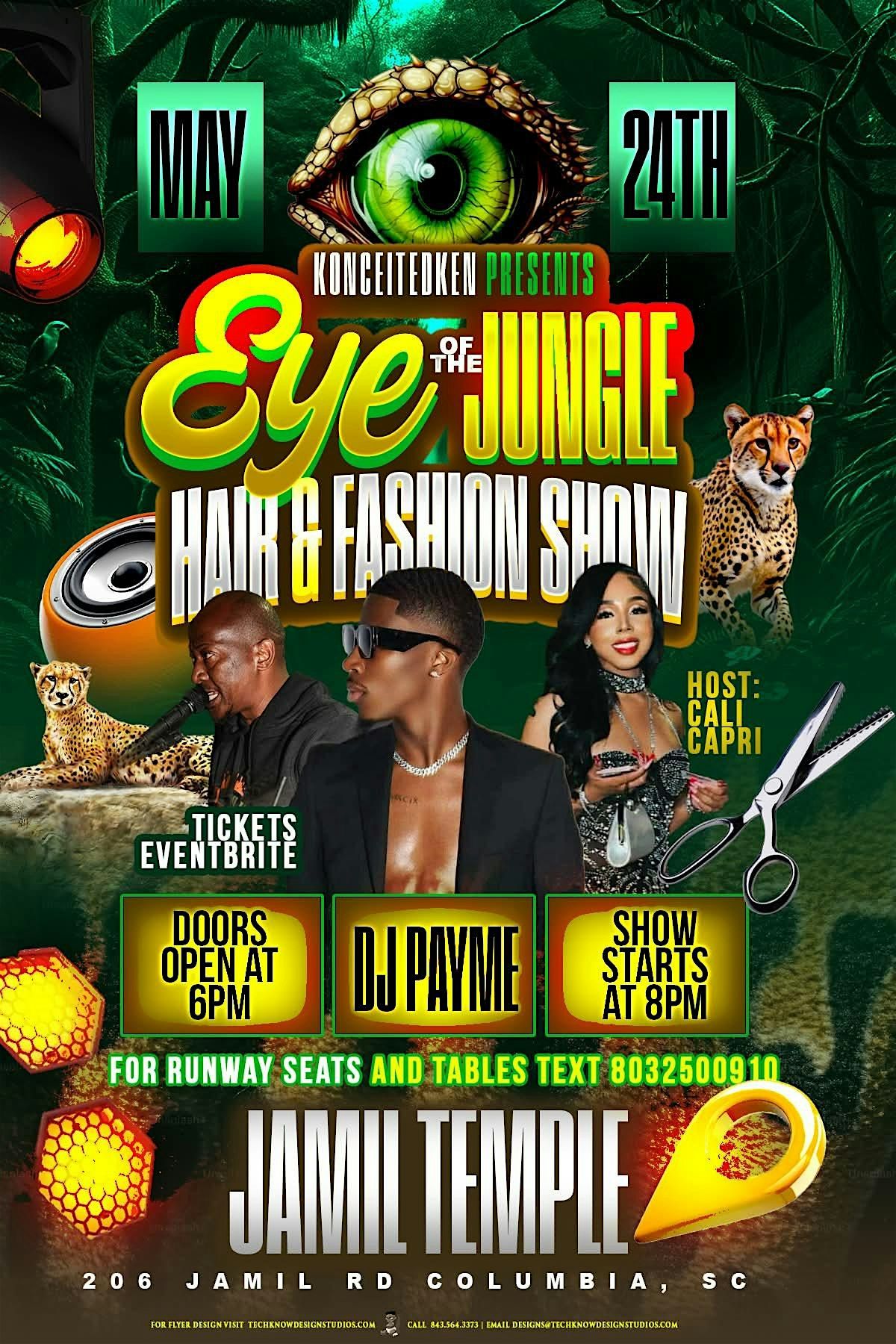 EYE OF THE JUNGLE HAIR  & FASHION SHOW