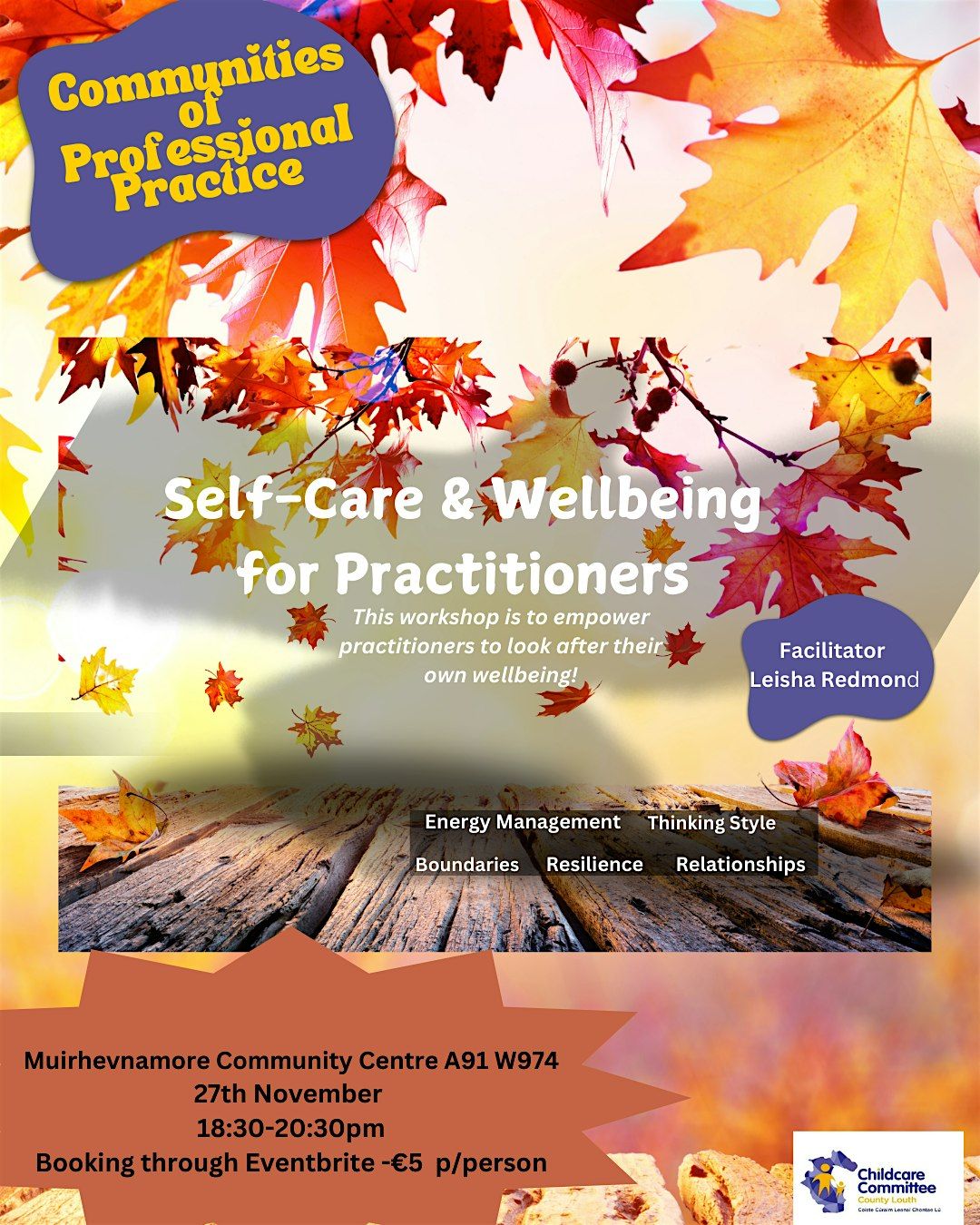 Self-Care and Wellbeing for Practitioners hosted by Leisha Redmond