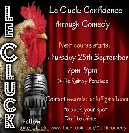 Le Cluck: Confidence through Comedy
