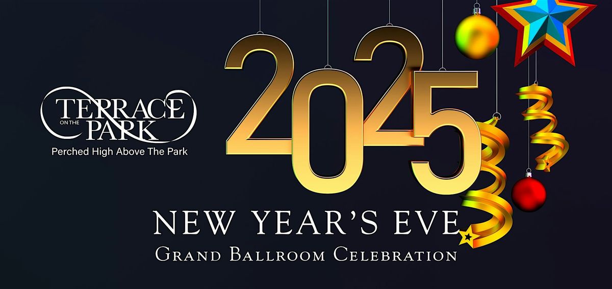 Terrace On The Park's 2025 New Year's Eve Grand Ballroom Celebration