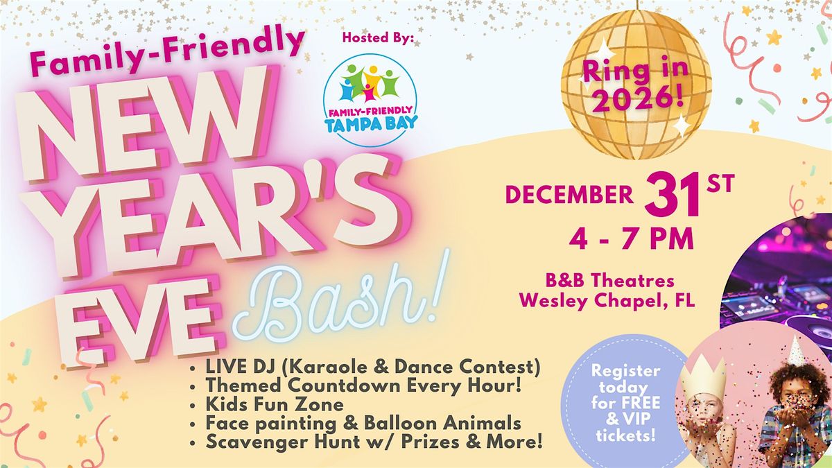 Family-Friendly New Year's Eve Bash!