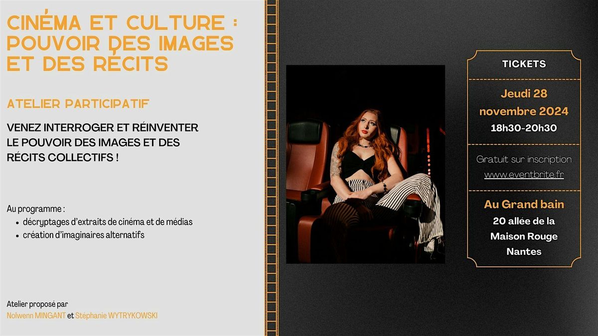 Cin\u00e9ma et culture : pouvoir des images et des r\u00e9cits