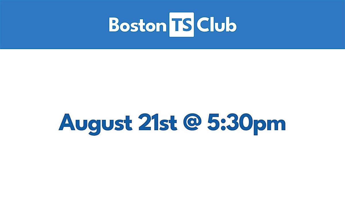 Boston TS Club - August