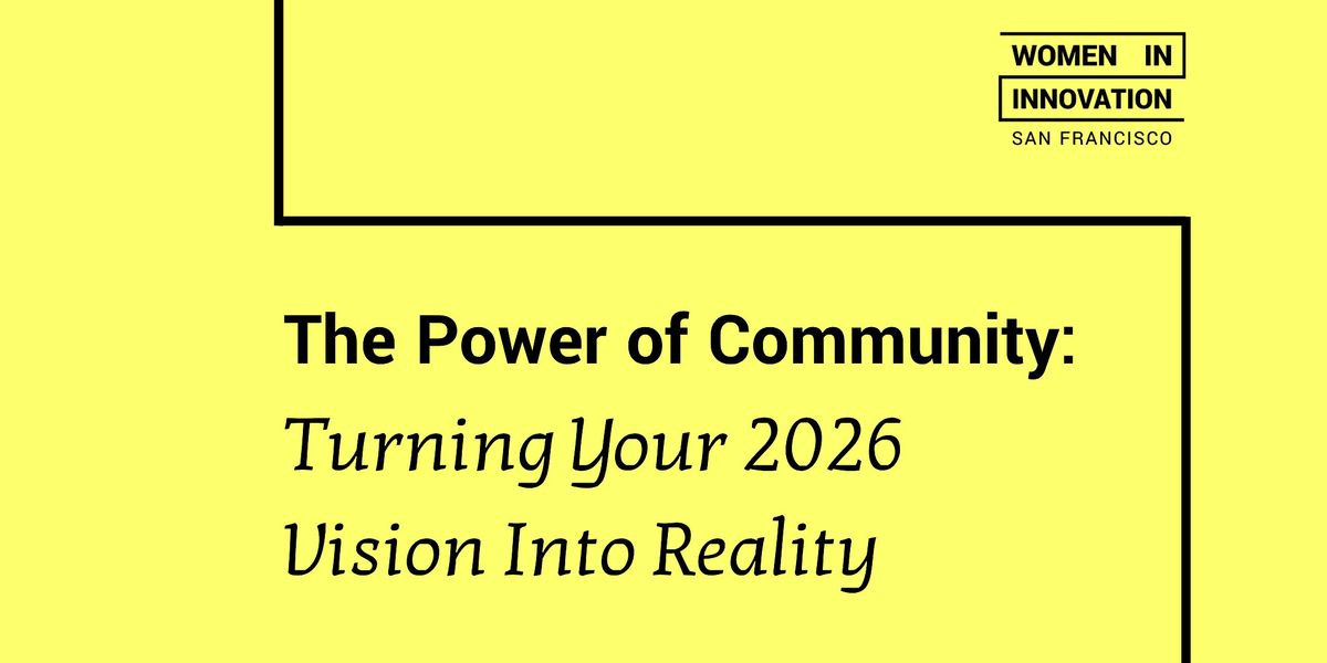 The Power of Community: Turning Your 2026 Vision Into Reality