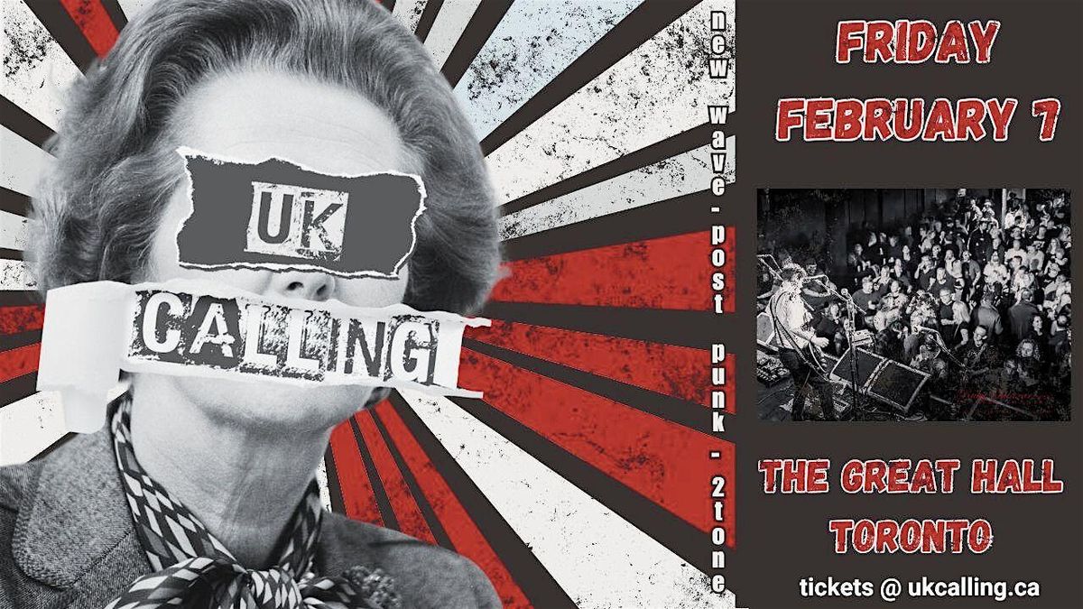 UK Calling Live in Toronto