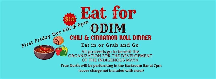 Eat for ODIM Fundraiser  - Chili and Cinnamon Roll Dinner