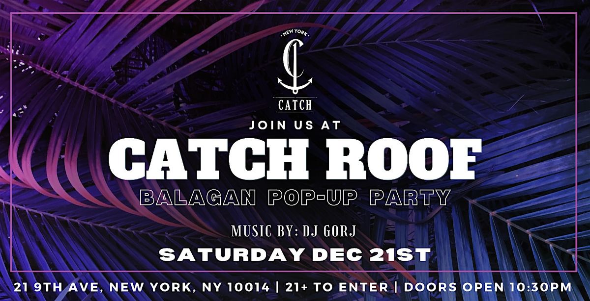 Balagan PopUp Party @ Catch Roof - Sat 12\/21