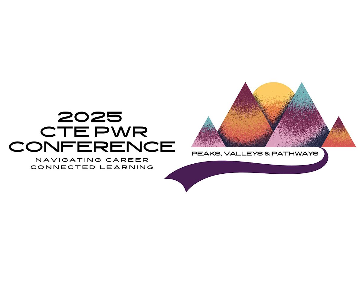2025 CTE PWR Conference - Session Presenter