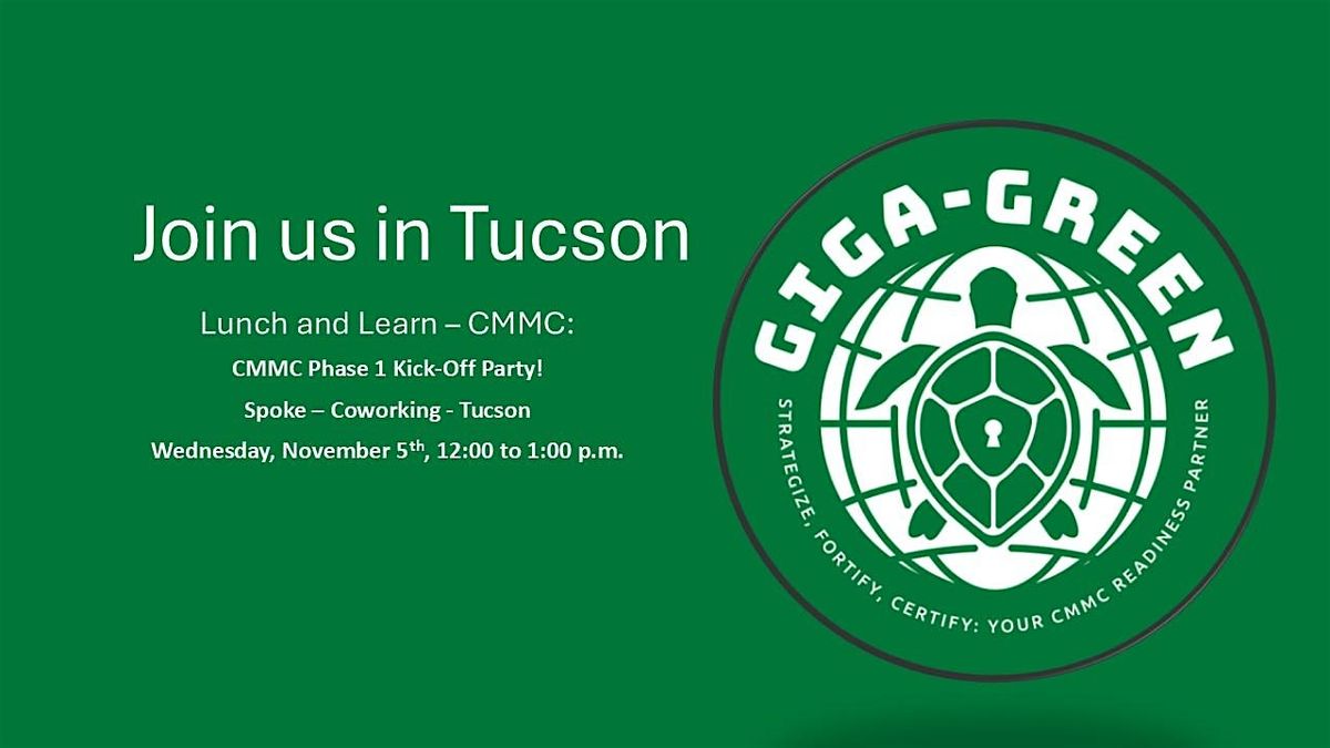 CMMC Lunch and Learn - Phase 1 Kick-Off Party