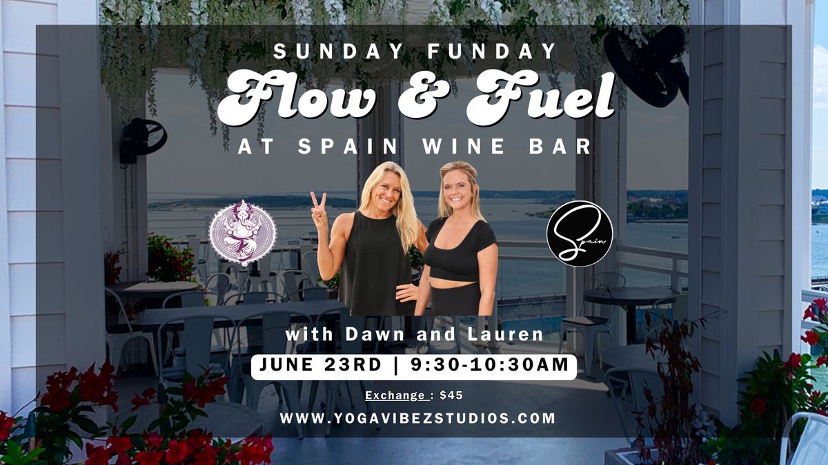 Sunday FUNday-Flow & Fuel