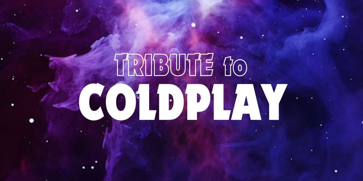 TRIBUTE TO COLDPLAYS