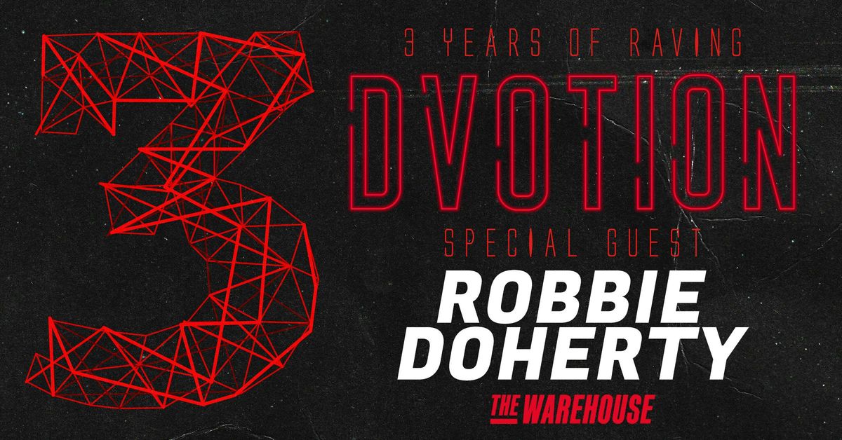 \u2666\ufe0f  DVOTION PRESENTS ROBBIE DOHERTY \/\/ UNITED IN MUSIC - THE WAREHOUSE \u2666\ufe0f