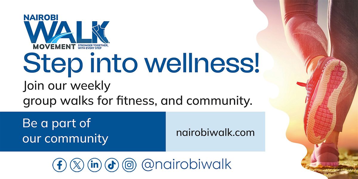 Nairobi Walk Movement - Week 1