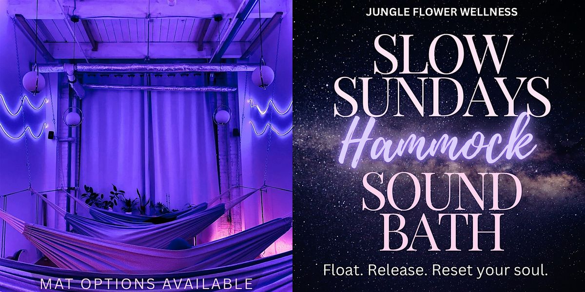 Slow Sundays Hammock Sound Bath | Cocoon Sound Healing Toronto