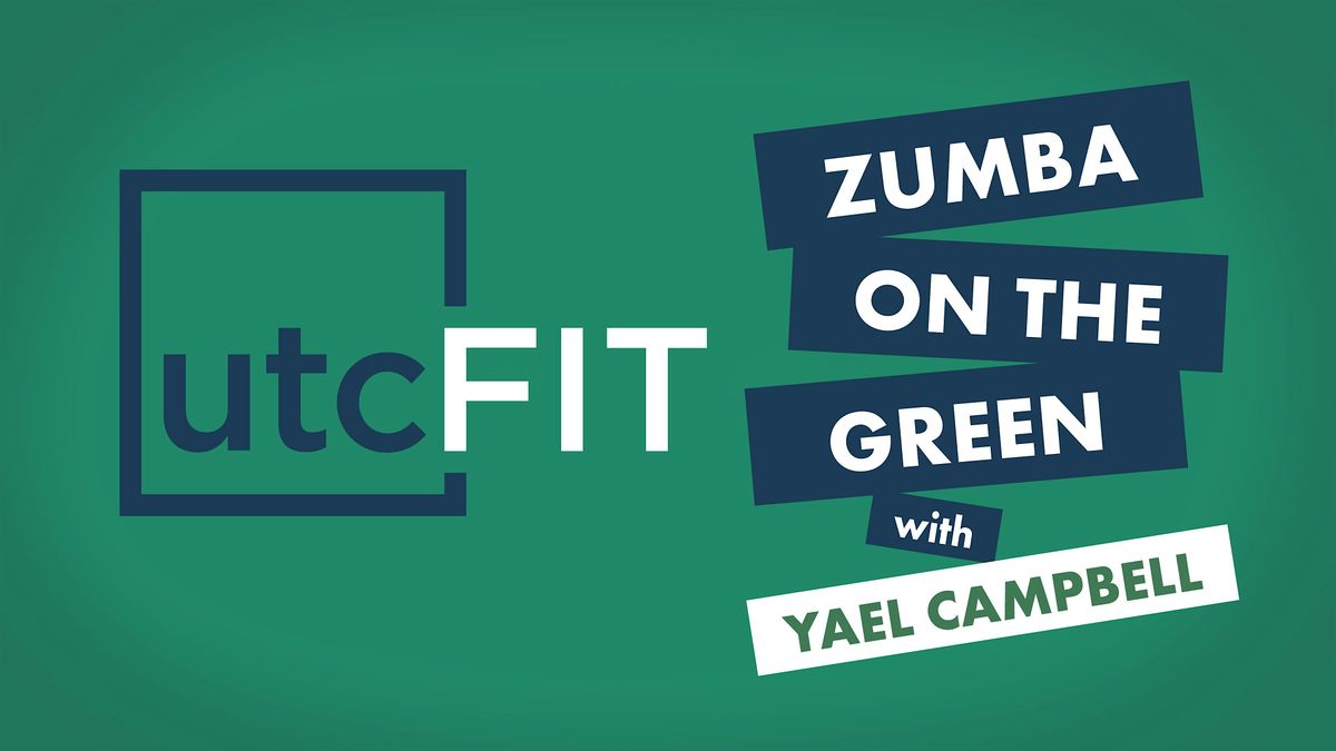UTC FIT Zumba on The Green