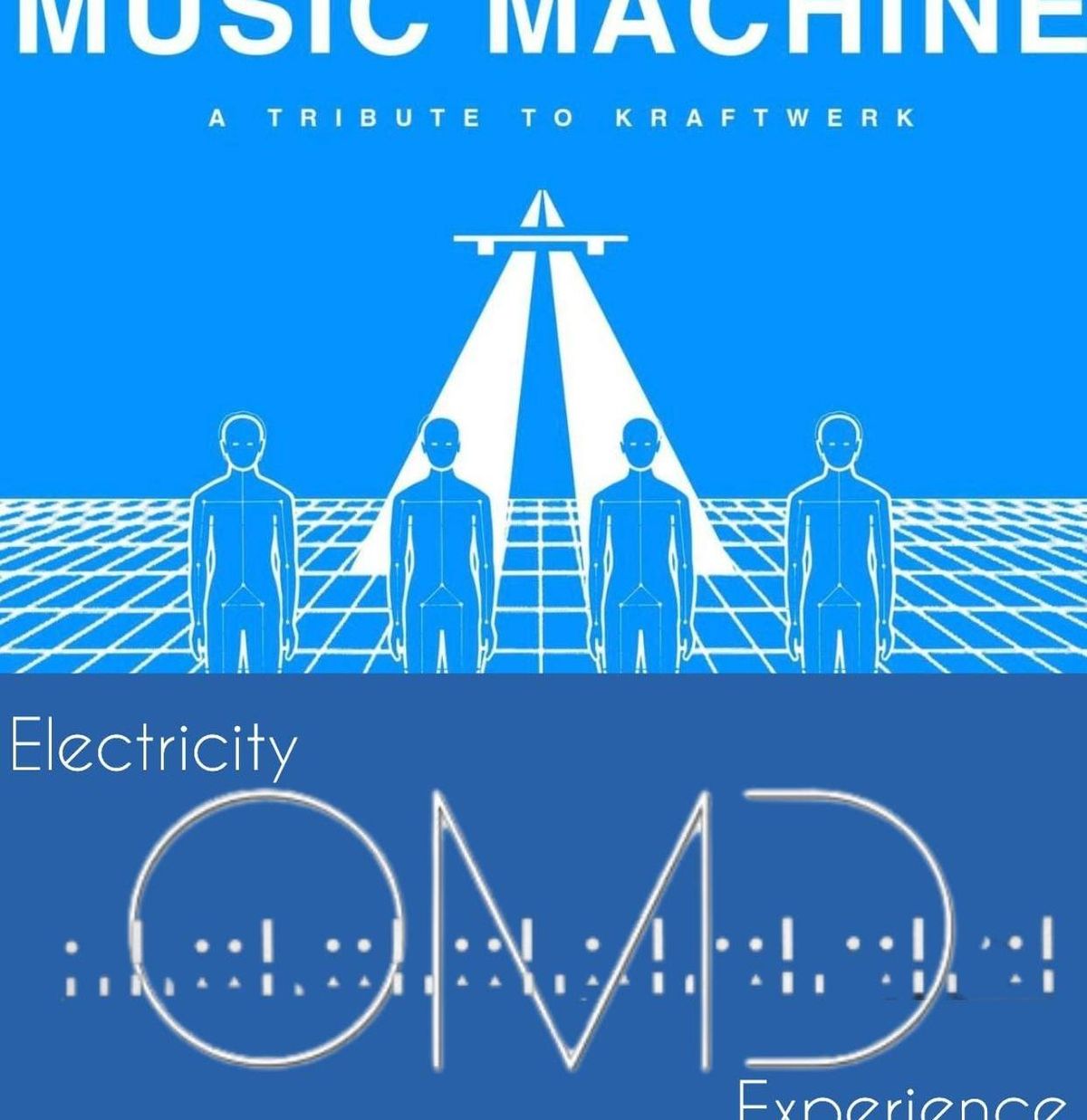 Electricity: OMD Experience & Music Machine: Kraftwerk Tribute