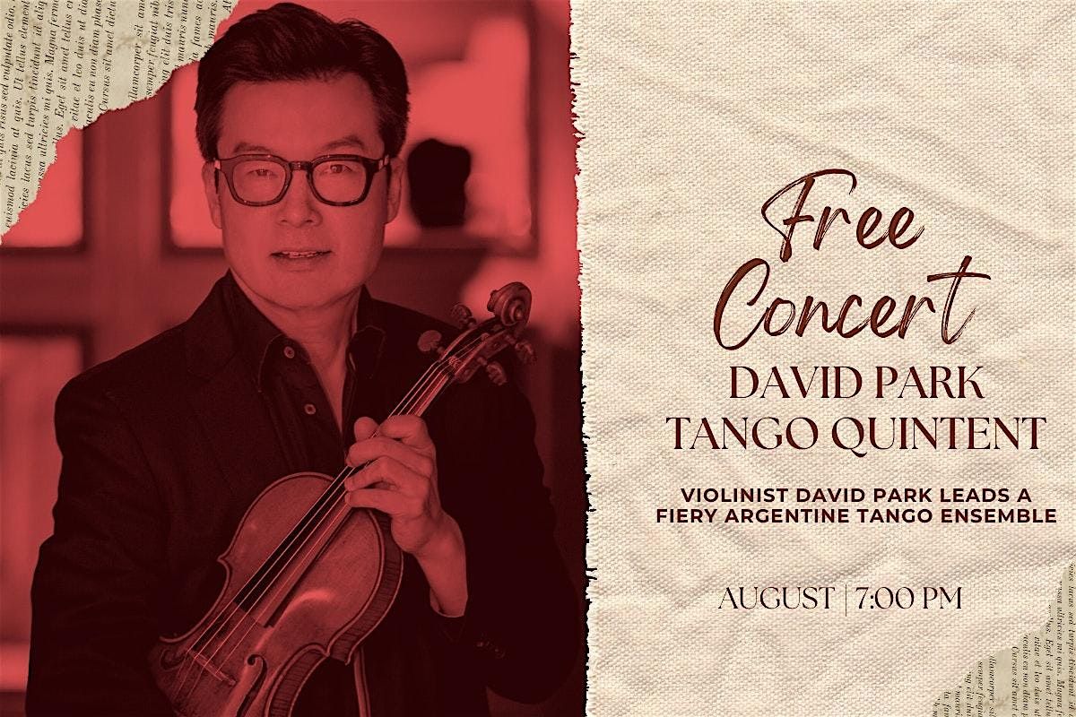 Free Concert: David Park Quintet - The Soul of Tango