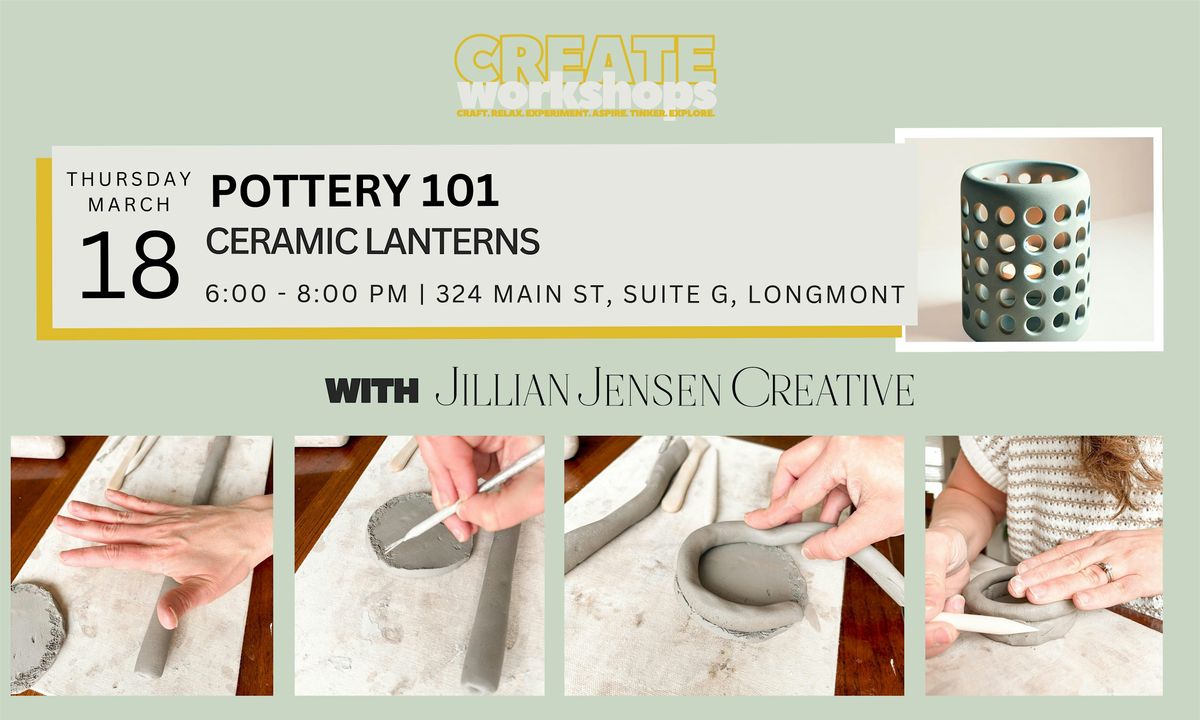 POTTERY 101: Handbuilding Ceramic Lanterns