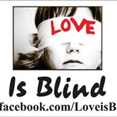 Love Is Blind