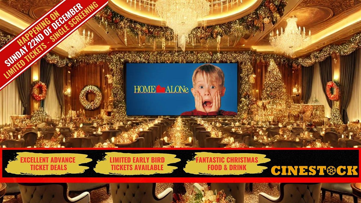 HOME ALONE (INDOOR CHRISTMAS FILM NIGHT) - At East Sussex National Hotel