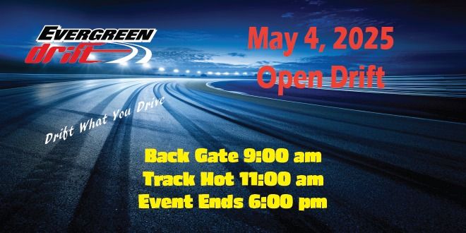 May 4th Open Drift