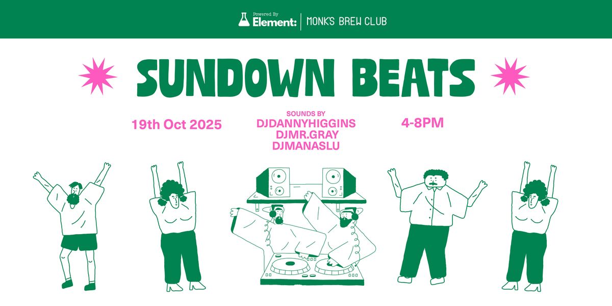 Sundown Beats @ Monk's Brew Club