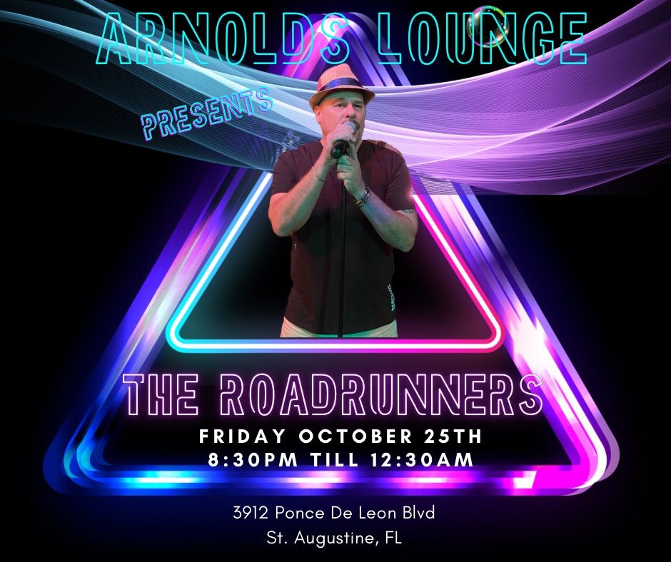 The RoadRunners Return To Arnold's