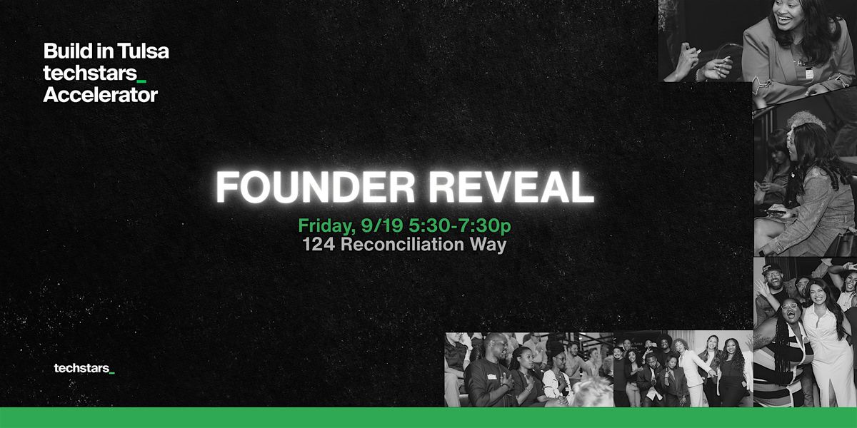 The Build In Tulsa Techstars Founder Reveal