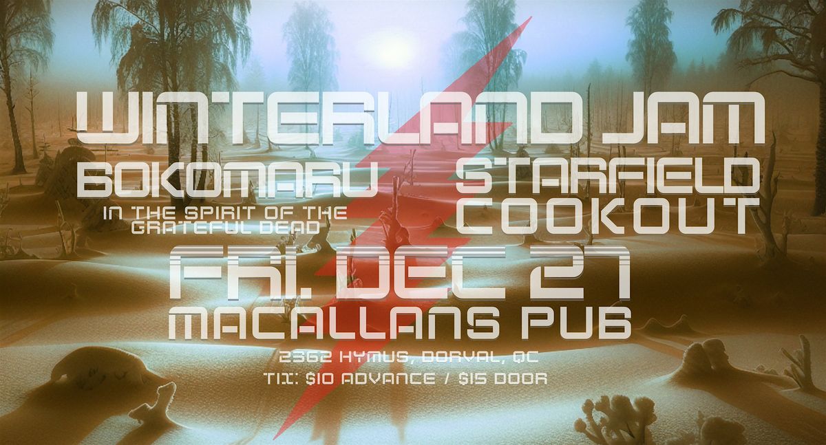 WINTERLAND JAM - STARFIELD COOKOUT & BOKOMARU