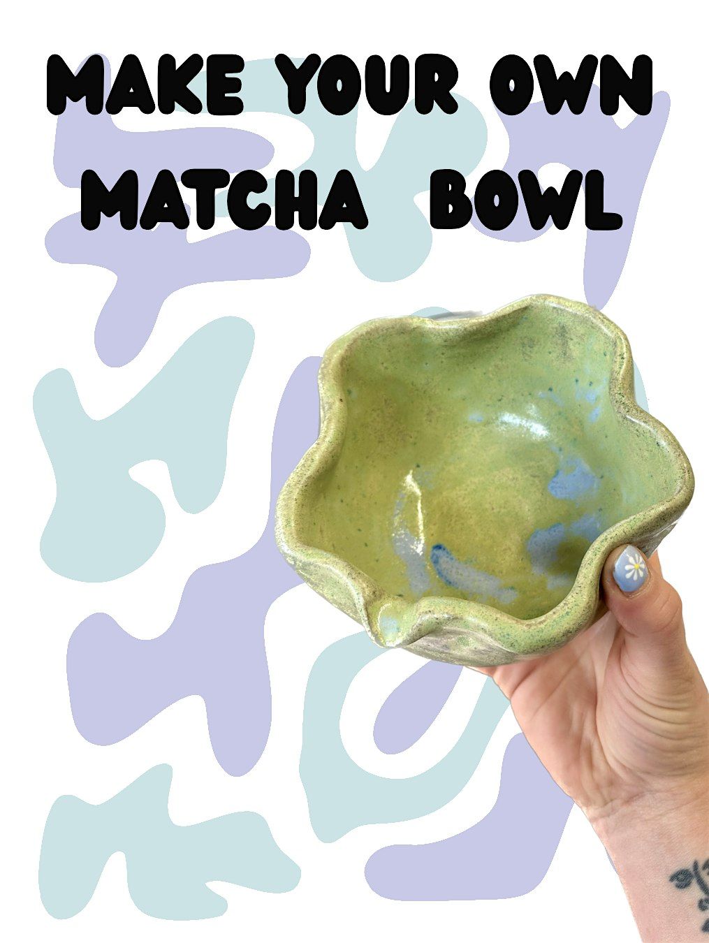 Make your own matcha bowl
