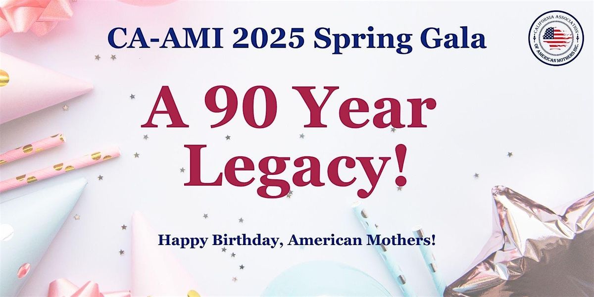 CA-AMI 2025 Spring Gala